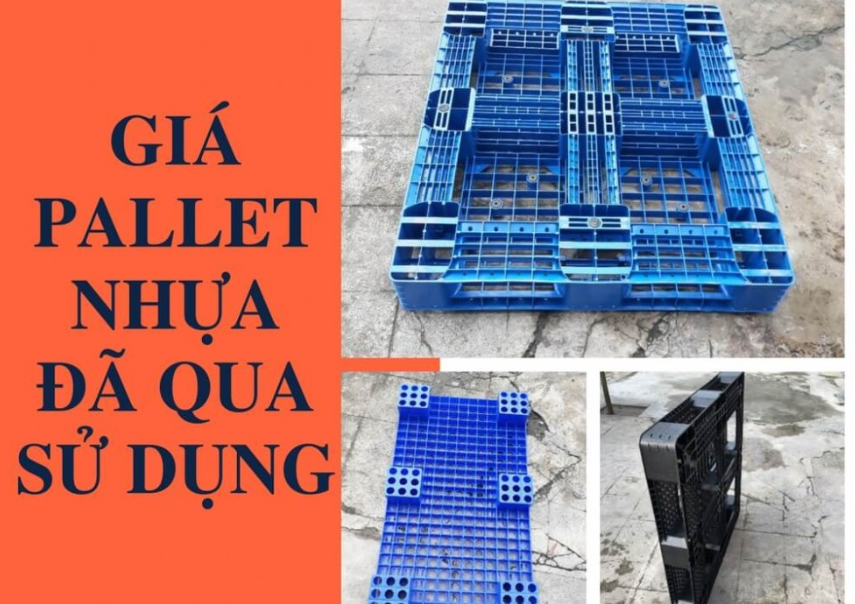 pallet-nhua-da-qua-su-dung-gia-bao-nhieu-kinh-nghiem-mua-nhu-the-nao